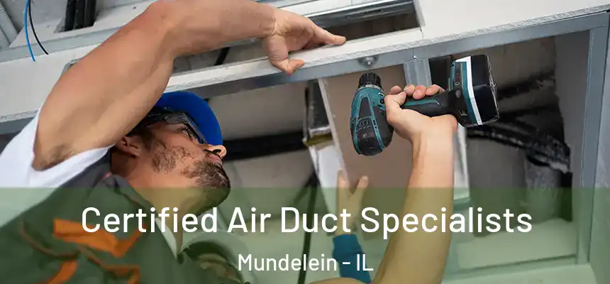  Certified Air Duct Specialists Mundelein - IL